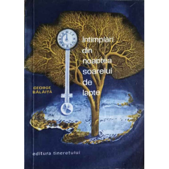 INTAMPLARI DIN NOAPTEA SOARELUI DE LAPTE