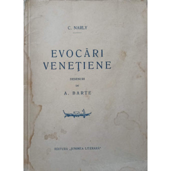 EVOCARI VENETIENE. DESENURI DE A. BARTE