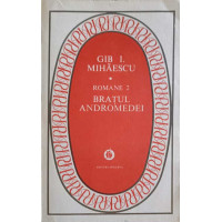 ROMANE 2, BRATUL ANDROMEDEI