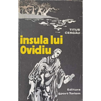 INSULA LUI OVIDIU (LEGENDE SI POVESTIRI)