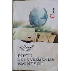 POETI DE PE VREMEA LUI EMINESCU (JUNIMISTII)