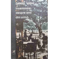 INSEMNARE DESPRE ANII DIN URMA INSEMNARE DESPRE ANII DIN URMA