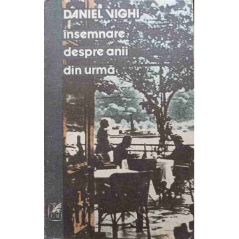 INSEMNARE DESPRE ANII DIN URMA
