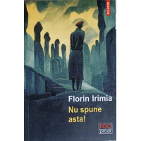 NU SPUNE ASTA! NU SPUNE ASTA!