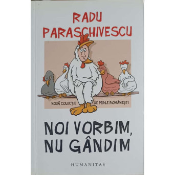 NOI VORBIM, NU GANDIM