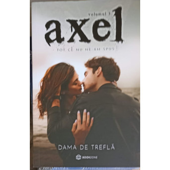 AXEL VOL.3 TOT CE NU NE-AM SPUS