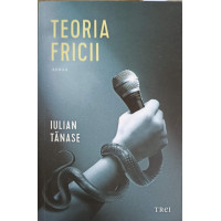 TEORIA FRICII TEORIA FRICII