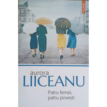 PATRU FEMEI, PATRU POVESTI