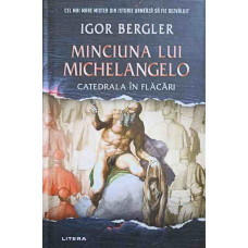 MINCIUNA LUI MICHELANGELO. CATEDRALA IN FLACARI