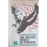 UN BALON RADEA IN POARTA UN BALON RADEA IN POARTA