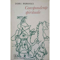 CORESPONDENTE SPIRITUALE (CU DEDICATIA AUTORULUI CATRE PICTORUL VAL GHEORGHIU) CORESPONDENTE SPIRITUALE (CU DEDICATIA AUTORULUI CATRE PICTORUL VAL GHEORGHIU)
