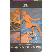 NUANTA ALBASTRA A CADERII NUANTA ALBASTRA A CADERII
