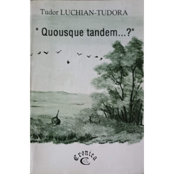 QUOUSQUE TANDEM... ?