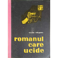 ROMANUL CARE UCIDE ROMANUL CARE UCIDE