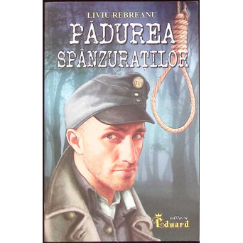 PADUREA SPANZURATILOR