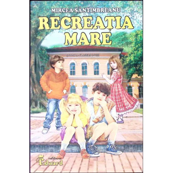RECREATIA MARE