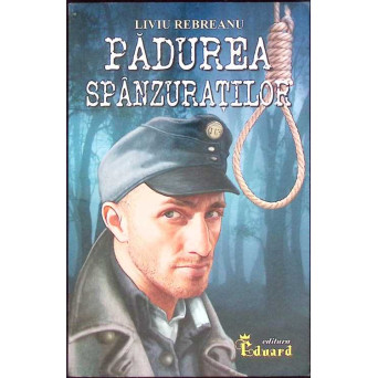 PADUREA SPANZURATILOR