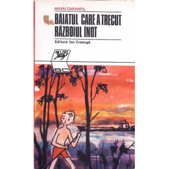 BAIATUL CARE A TRECUT RAZBOIUL INOT