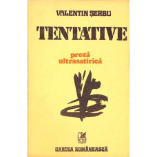 TENTATIVE. PROZA ULTRASATIRICA