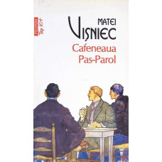 CAFENEAUA PAS PAROL