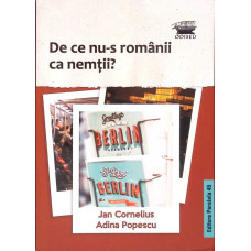 DE CE NU-S ROMANII CA NEMTII?