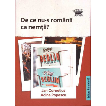 DE CE NU-S ROMANII CA NEMTII?