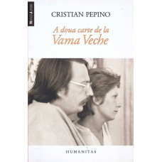 A DOUA CARTE DE LA VAMA VECHE
