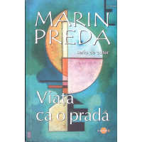 VIATA CA O PRADA