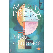 VIATA CA O PRADA