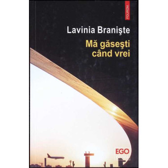 MA GASESTI CAND VREI