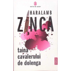 TAINA CAVALERULUI DE DOLENGA