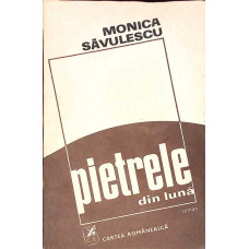 PIETRELE DIN LUNA