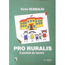PRO RURALIS - O POVESTE DE SUCCES