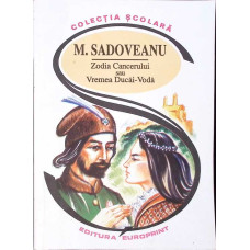ZODIA CANCERULUI SAU VREMEA DUCAI-VODA