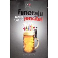 FUNERALII FERICITE! FUNERALII FERICITE!