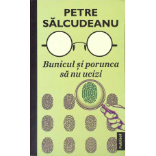 BUNICUL SI PORUNCA SA NU UCIZI