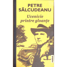 UCENICIE PRINTRE GLOANTE