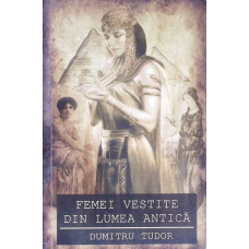 FEMEI VESTITE DIN LUMEA ANTICA