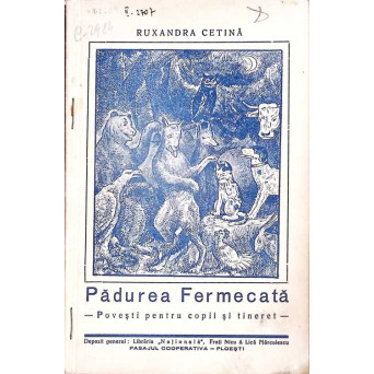 PADUREA FERMECATA - POVESTI PENTRU COPII SI TINERET