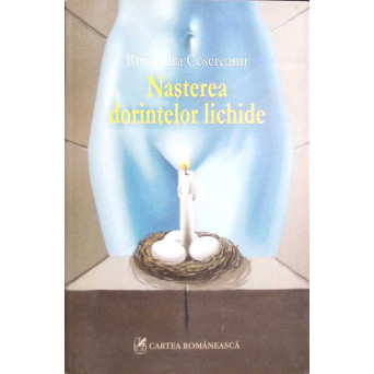 NASTEREA DORINTELOR LICHIDE