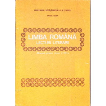 LIMBA ROMANA, LECTURI LITERARE, MANUAL PENTRU CLASA A VII-A