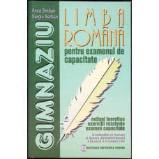 LIMBA ROMANA PENTRU EXAMENUL DE CAPACITATE LIMBA ROMANA PENTRU EXAMENUL DE CAPACITATE