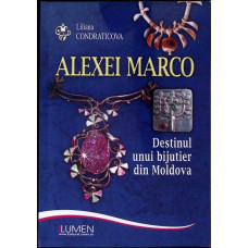 ALEXEI MARCO: DESTINUL UNUI BIJUTIER DIN MOLDOVA