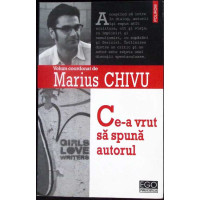 CE-A VRUT SA SPUNA AUTORUL (CU DEDICATIA AUTORULUI)