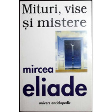 MITURI, VISE SI MISTERE