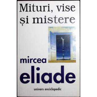 MITURI, VISE SI MISTERE