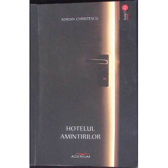 HOTELUL AMINTIRILOR