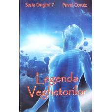 LEGENDA VEGHETORILOR