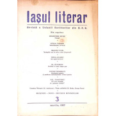 IASUL LITERAR. REVISTA A UNIUNII SCRIITORILOR DIN R.P.R. 3, MARTIE 1957