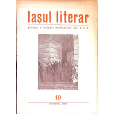 IASUL LITERAR. REVISTA A UNIUNII SCRIITORILOR DIN R.P.R. 10, OCTOMBRIE 1957